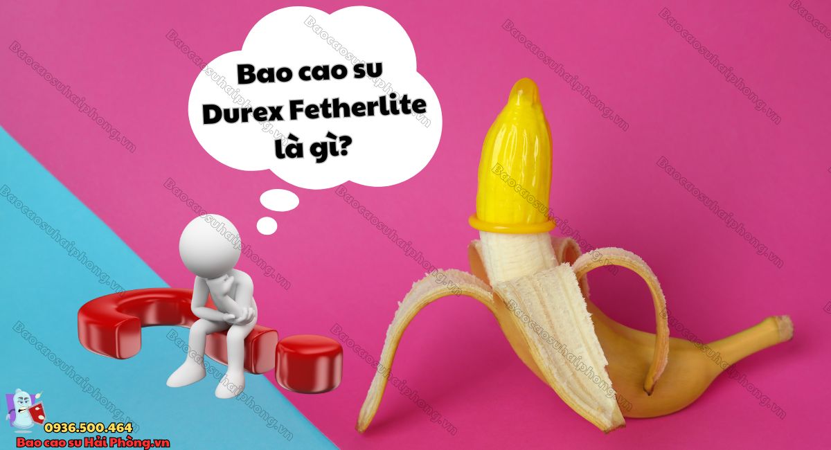 Bao cao su Durex Fetherlite