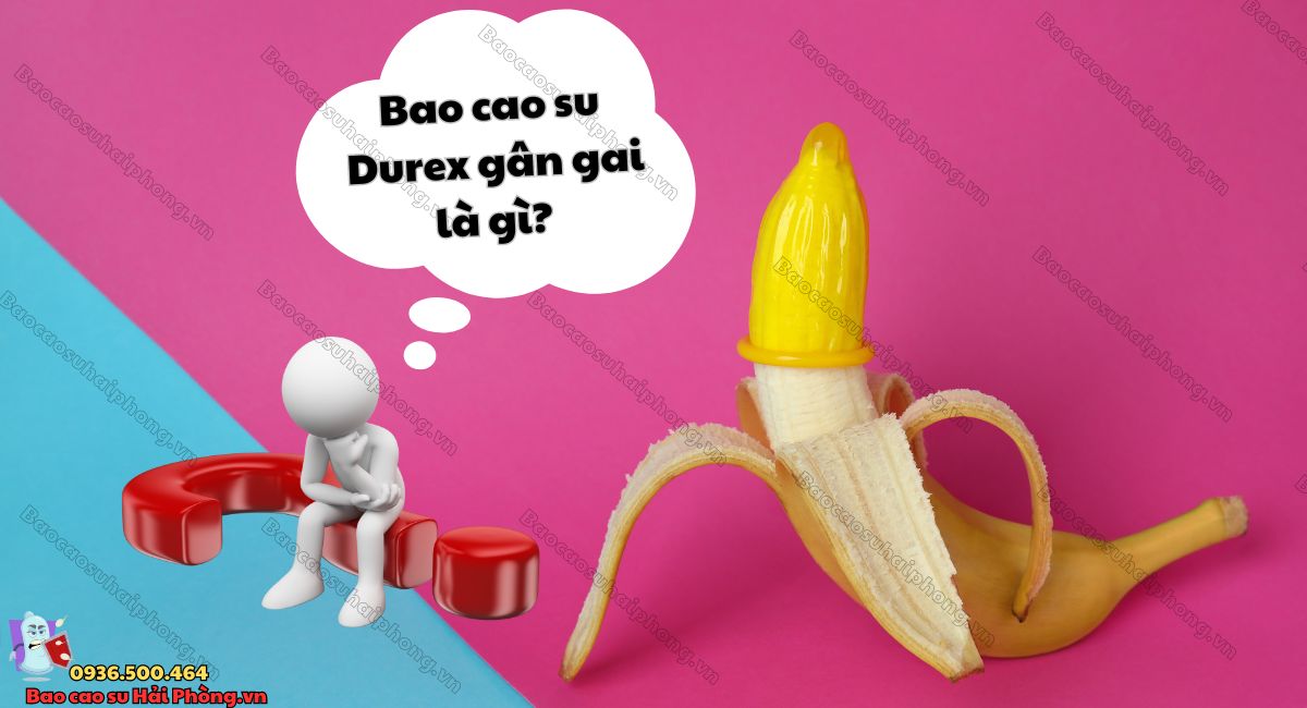 Bao cao su Durex gân gai