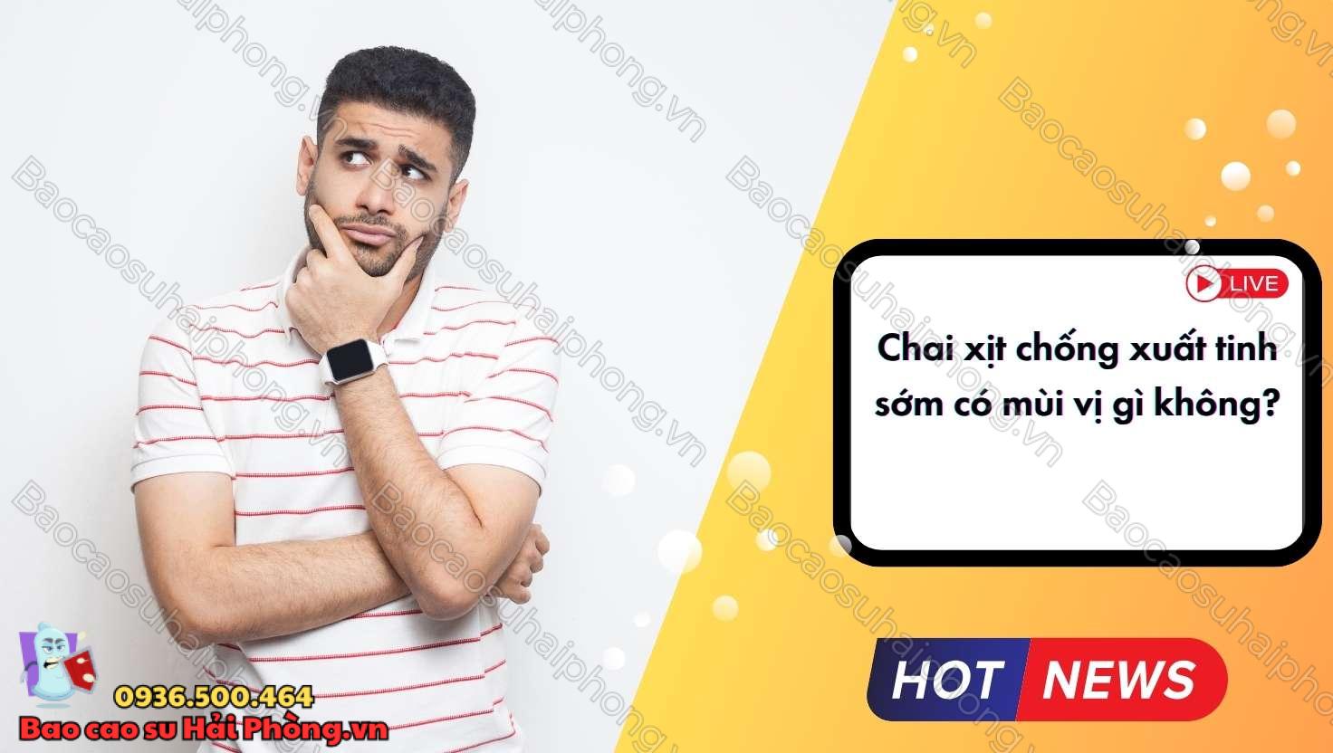 Chai xịt chống xuất tinh sớm có mùi vị gì không?