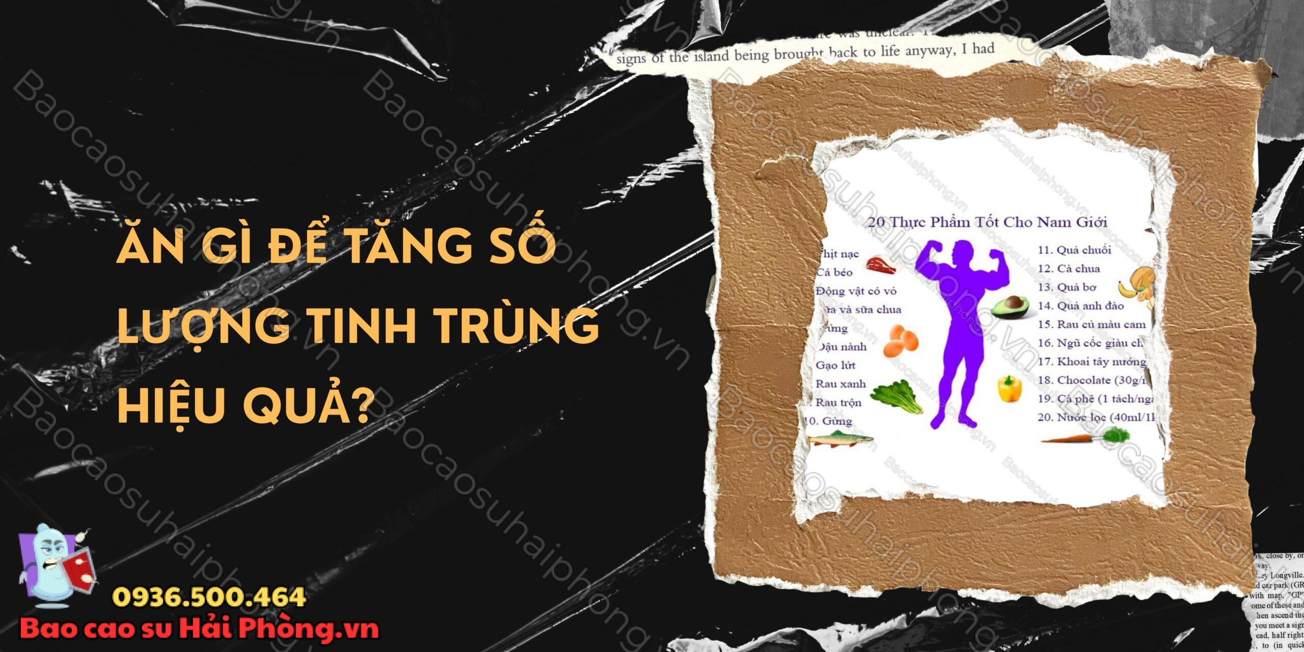 Ăn gì để tăng số lượng tinh trùng hiệu quả