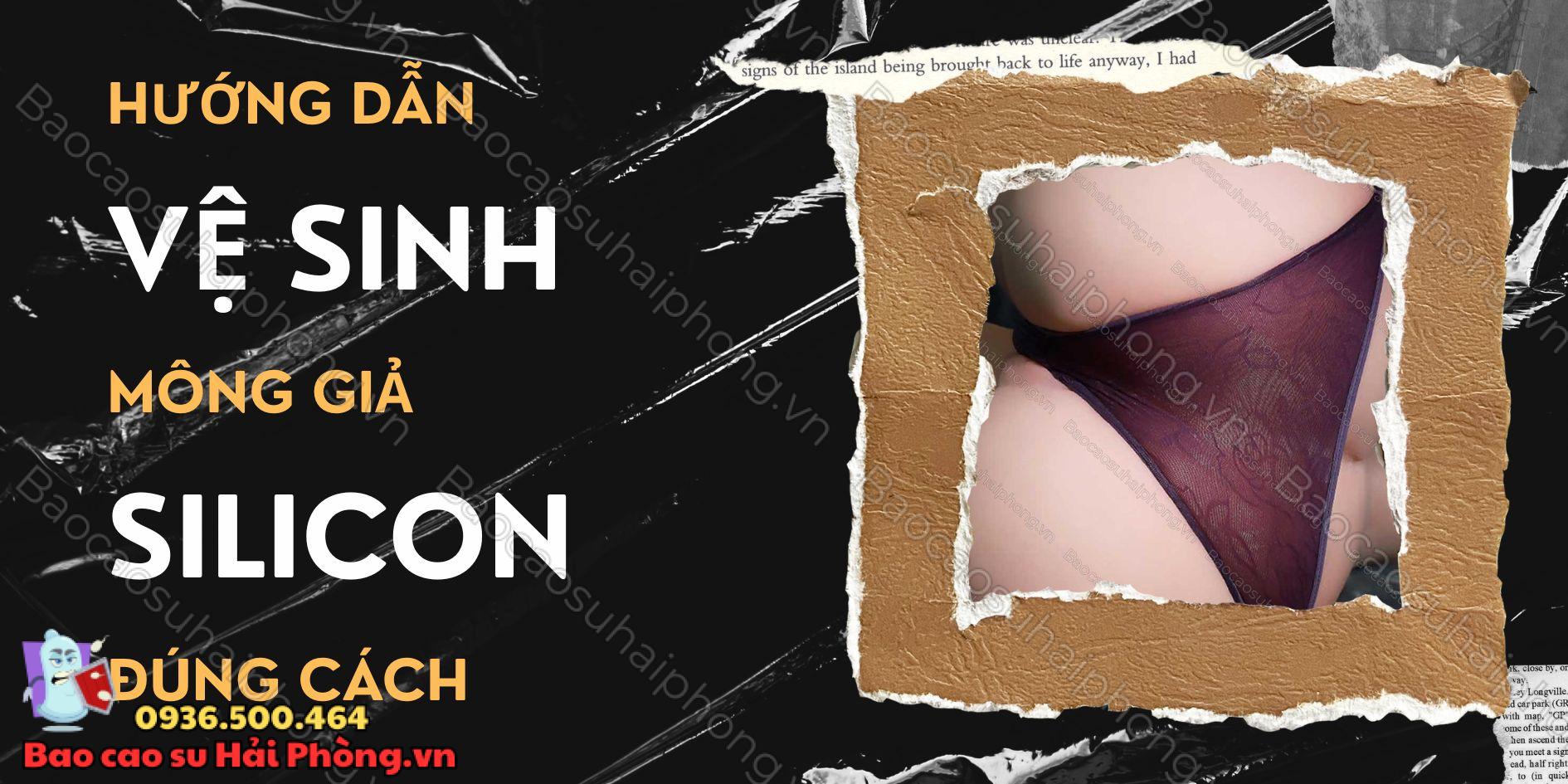 Hướng dẫn vệ sinh mông giả silicon đúng cách