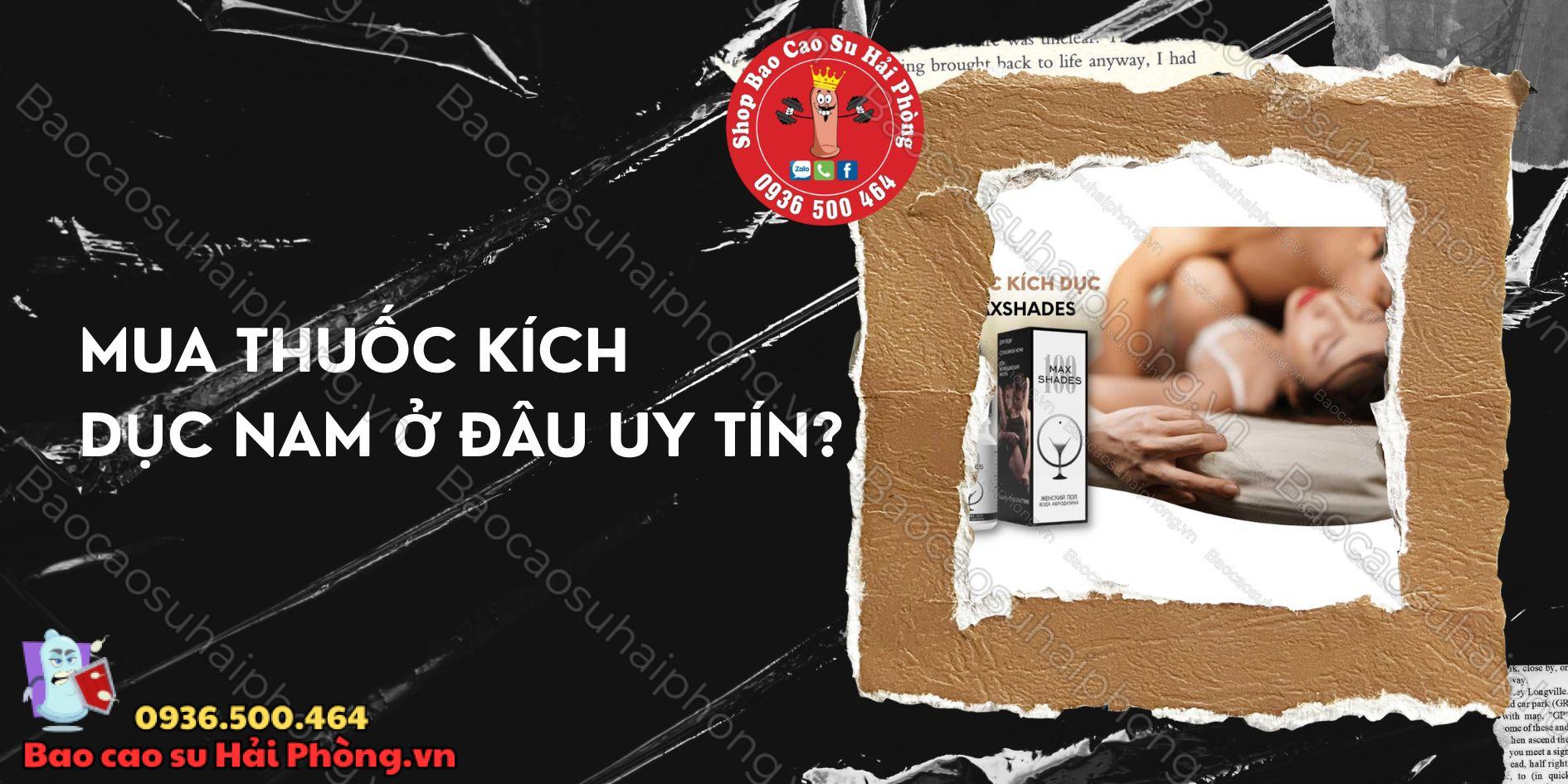 Mua thuốc kích dục nam ở đâu uy tín