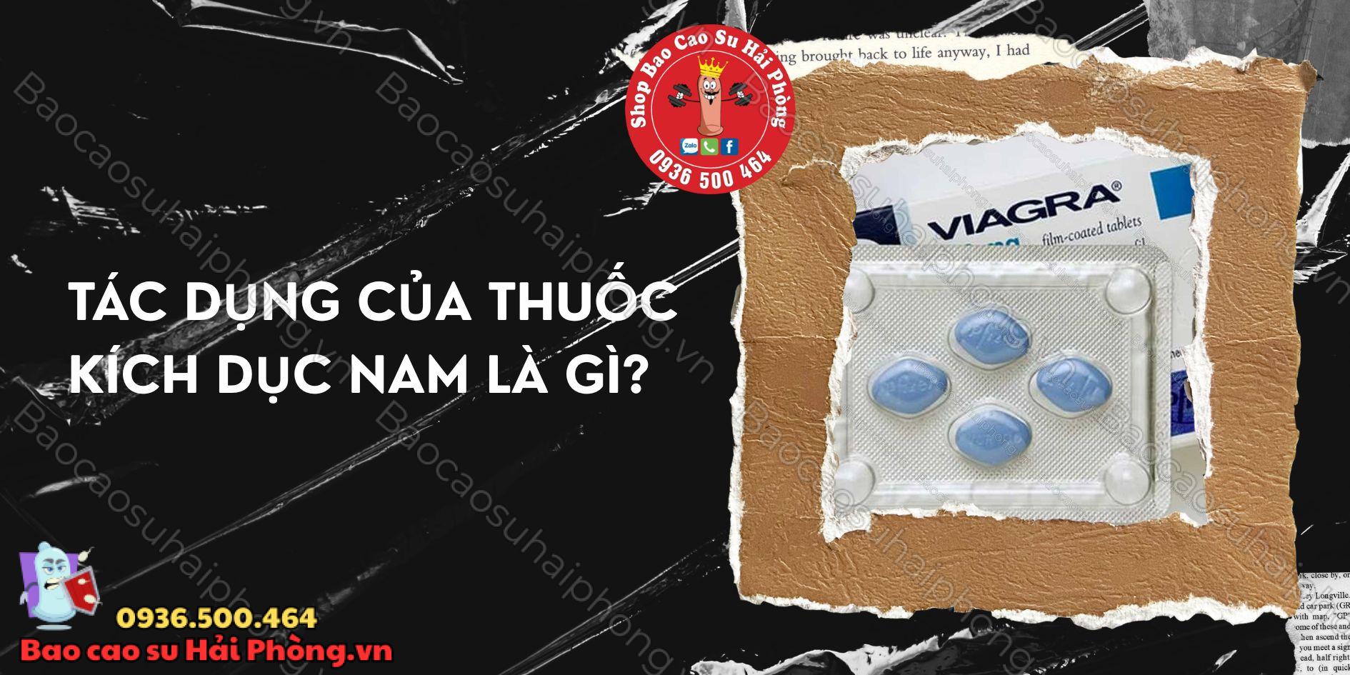 Tác dụng của thuốc kích dục nam là gì