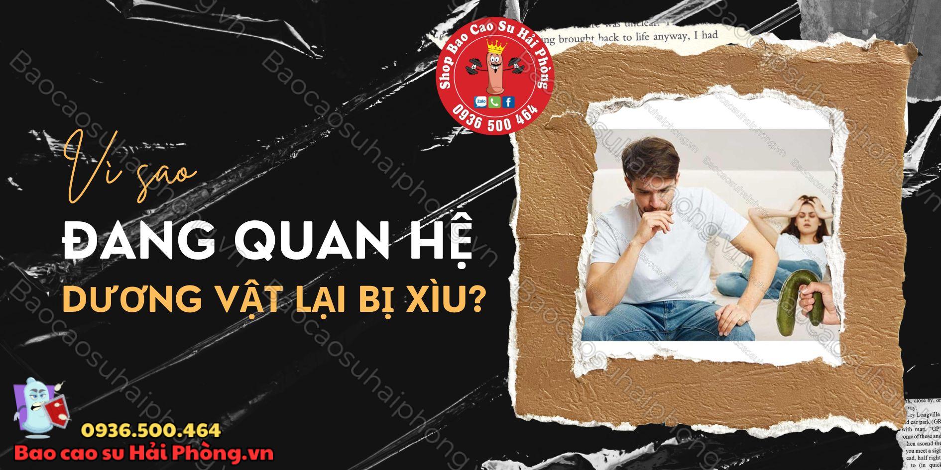 Vì sao đang quan hệ dương vật lại bị xìu (1)