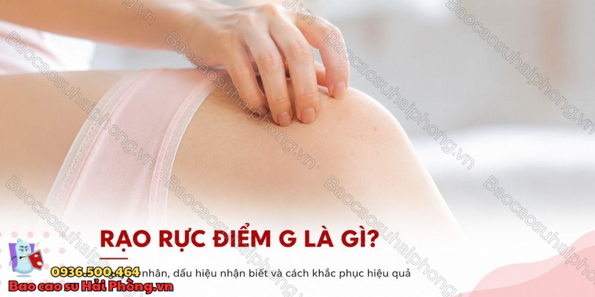 Rạo rực điểm G là gì?