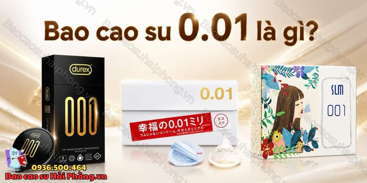 Bao cao su 0.01 giá bao nhiêu? Loại nào đáng tiền nhất?