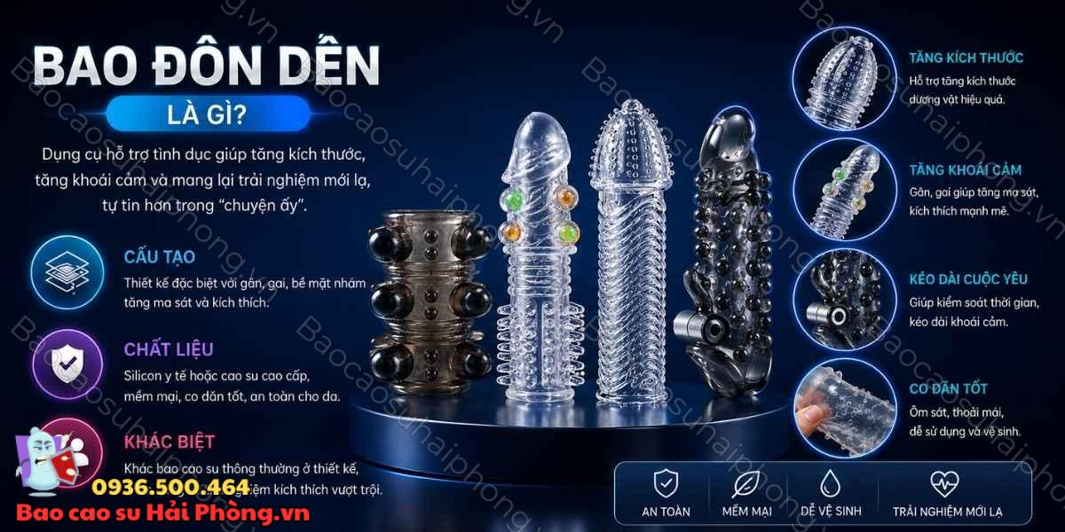 Bao đôn dên là gì? Công dụng và những điều cần biết