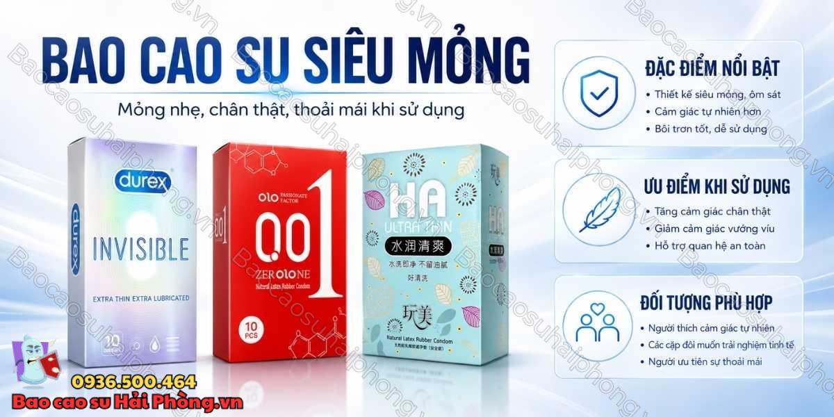 Nên chọn bao cao su gân gai, siêu mỏng hay kéo dài thời gian?