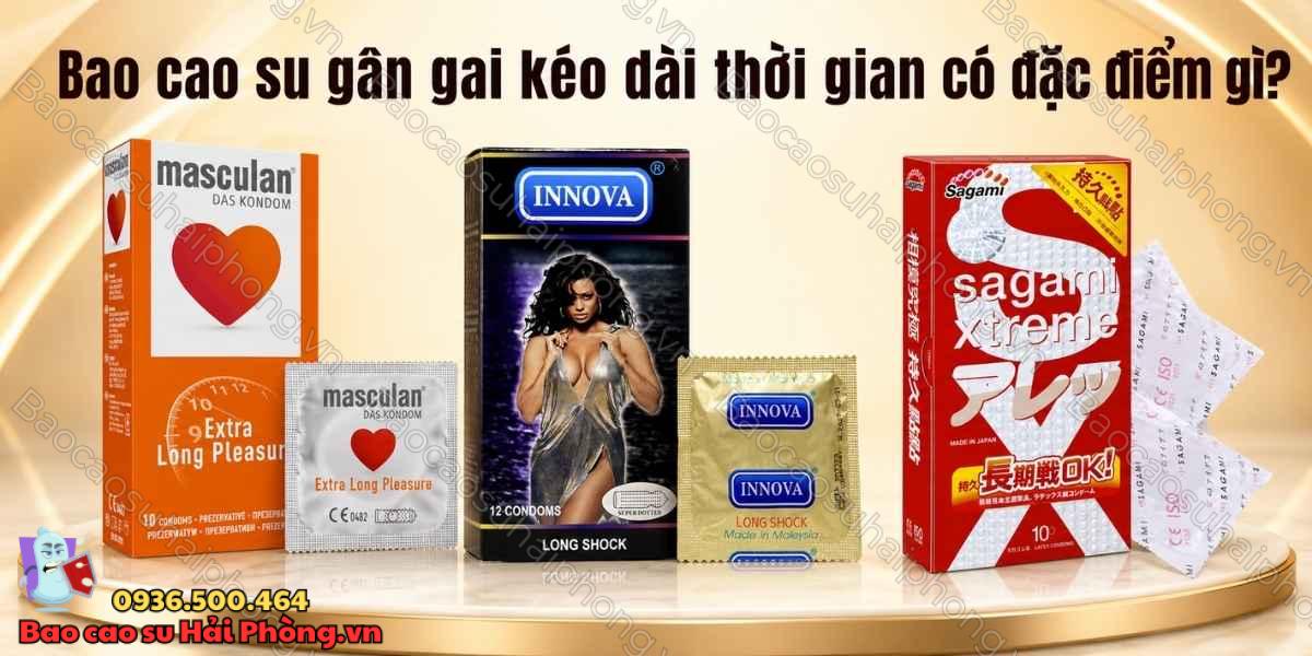 Bao cao su gân gai kéo dài thời gian có đặc điểm gì?