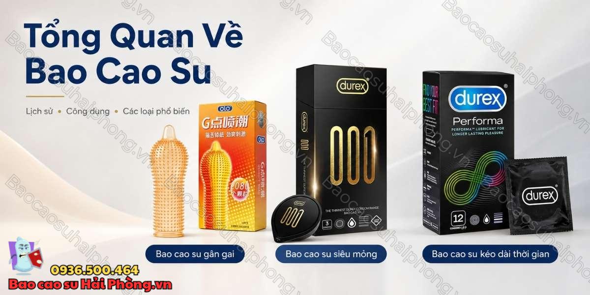 Nên chọn bao cao su gân gai, siêu mỏng hay kéo dài thời gian?