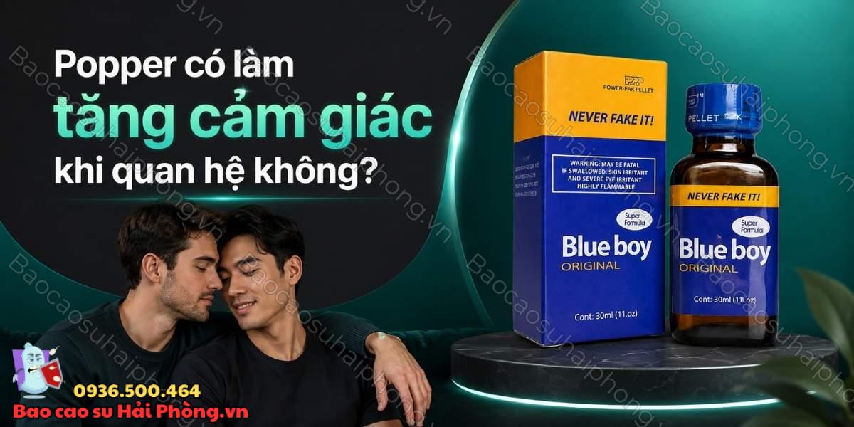 Hiệu quả của Popper trong việc tăng khoái cảm khi quan hệ
