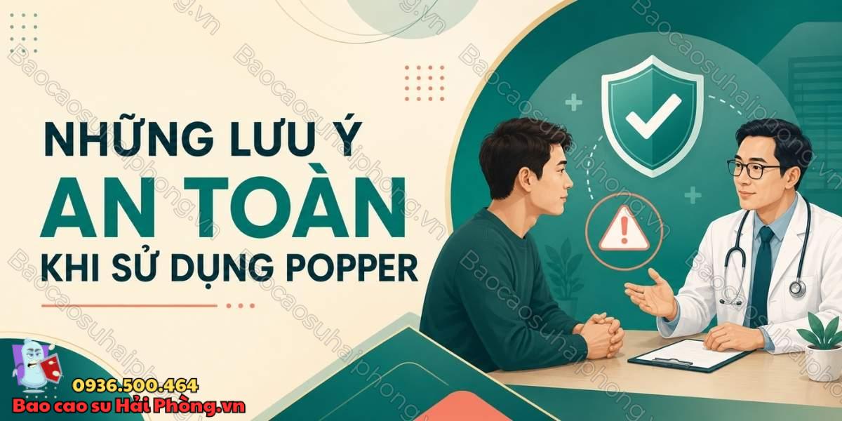 Sử dụng popper thường xuyên có sao không?