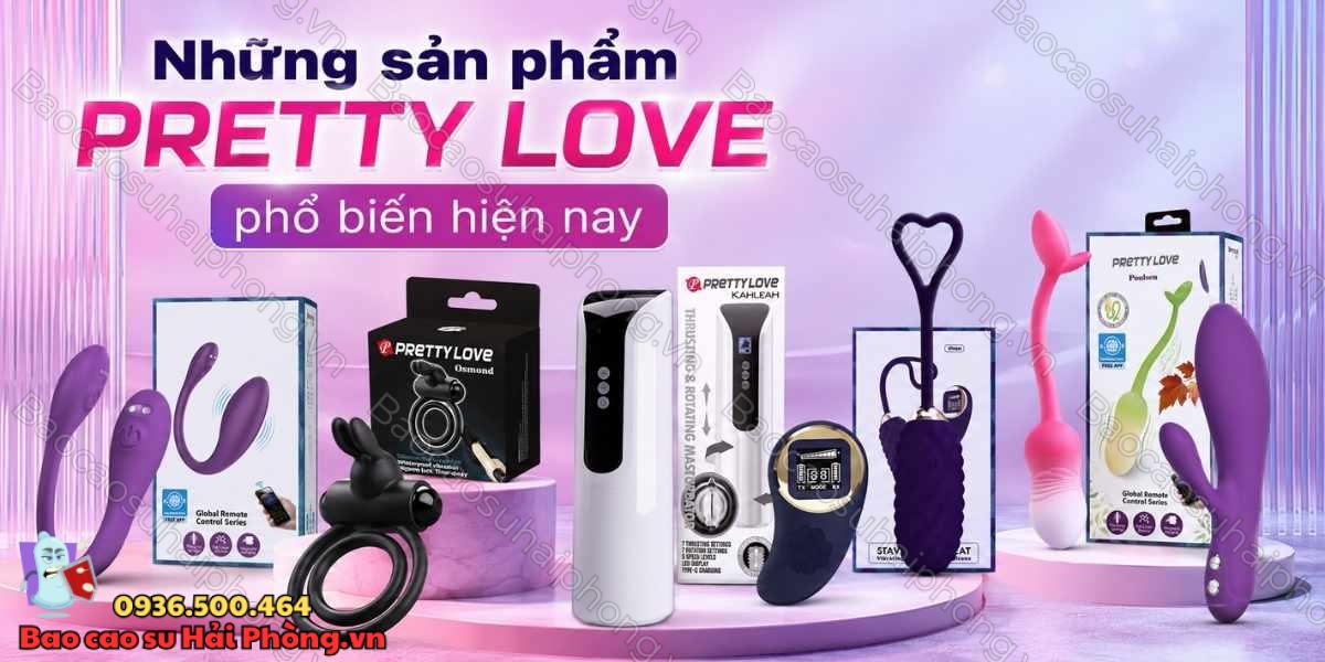 Đồ chơi tình dục Pretty Love là gì? Có tốt không?