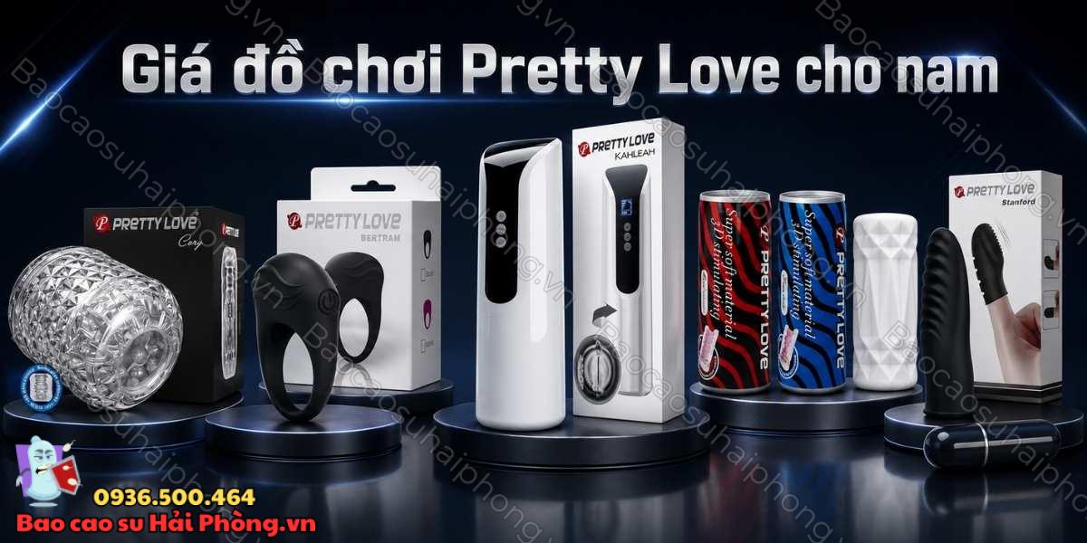 Đồ chơi tình yêu Pretty Love giá bao nhiêu? - Pretty Love có gì?