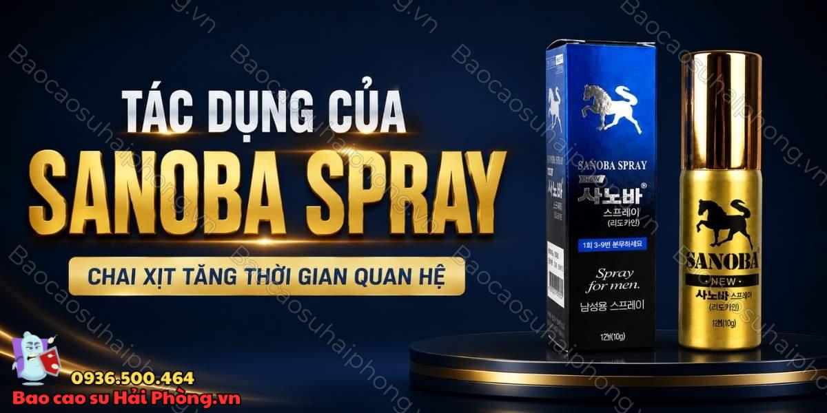 Tác dụng của Sanoba Spray - Chai xịt tăng thời gian quan hệ
