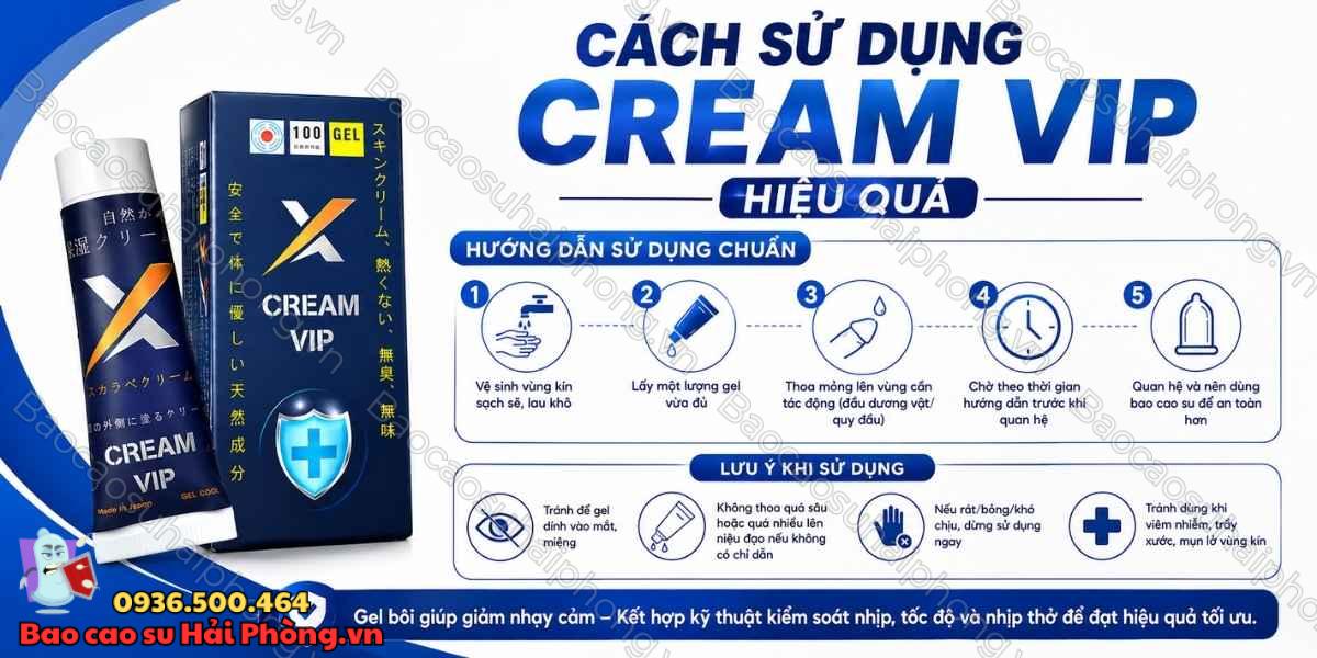 Gel bôi chống xuất tinh sớm Cream Vip là gì? - Công dụng chi tiết