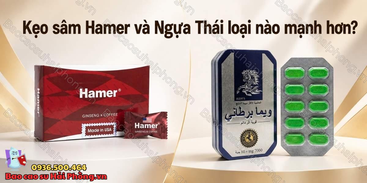 Kẹo sâm Hamer và Ngựa Thái loại nào mạnh hơn?