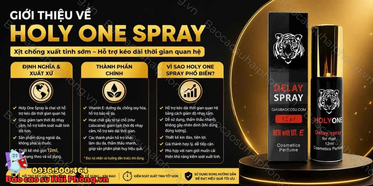 Holy One Spray là gì? Công dụng, cách sử dụng và lưu ý
