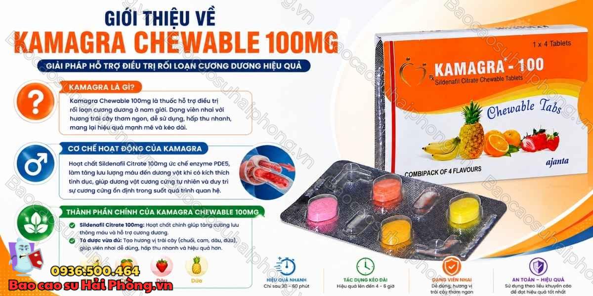 Kamagra Chewable 100mg Có Tốt Không? - Đánh Giá Chi Tiết