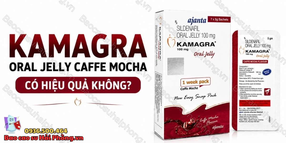 Kamagra Oral Jelly Caffe Mocha Có Hiệu Quả Không?