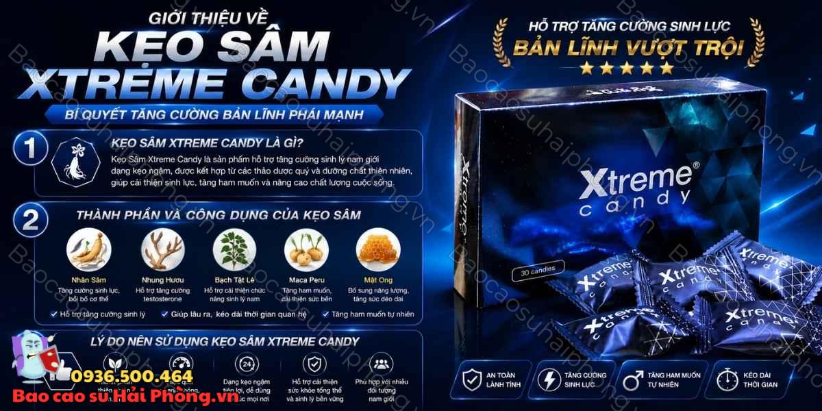Kẹo Sâm Xtreme Candy – Hướng Dẫn Sử Dụng Để Đạt Hiệu Quả