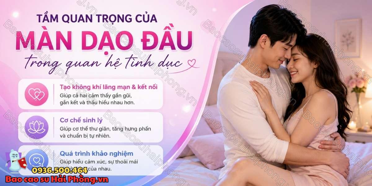 Vì sao màn dạo đầu giúp cuộc yêu thoải mái hơn?