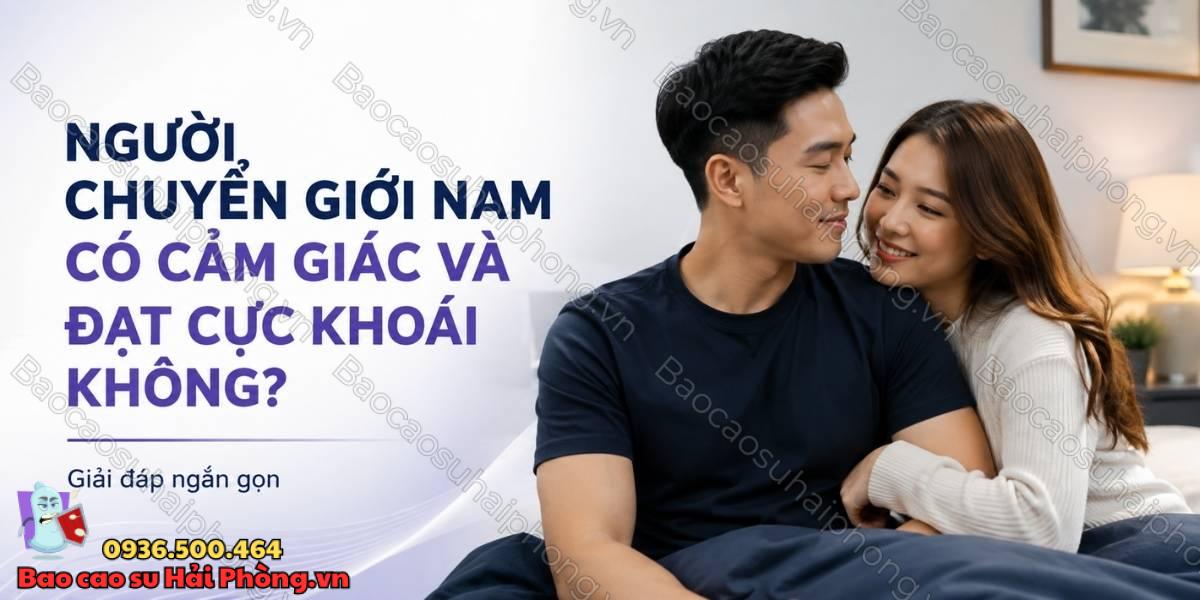 Chuyển giới nữ sang nam có quan hệ như nam giới không?