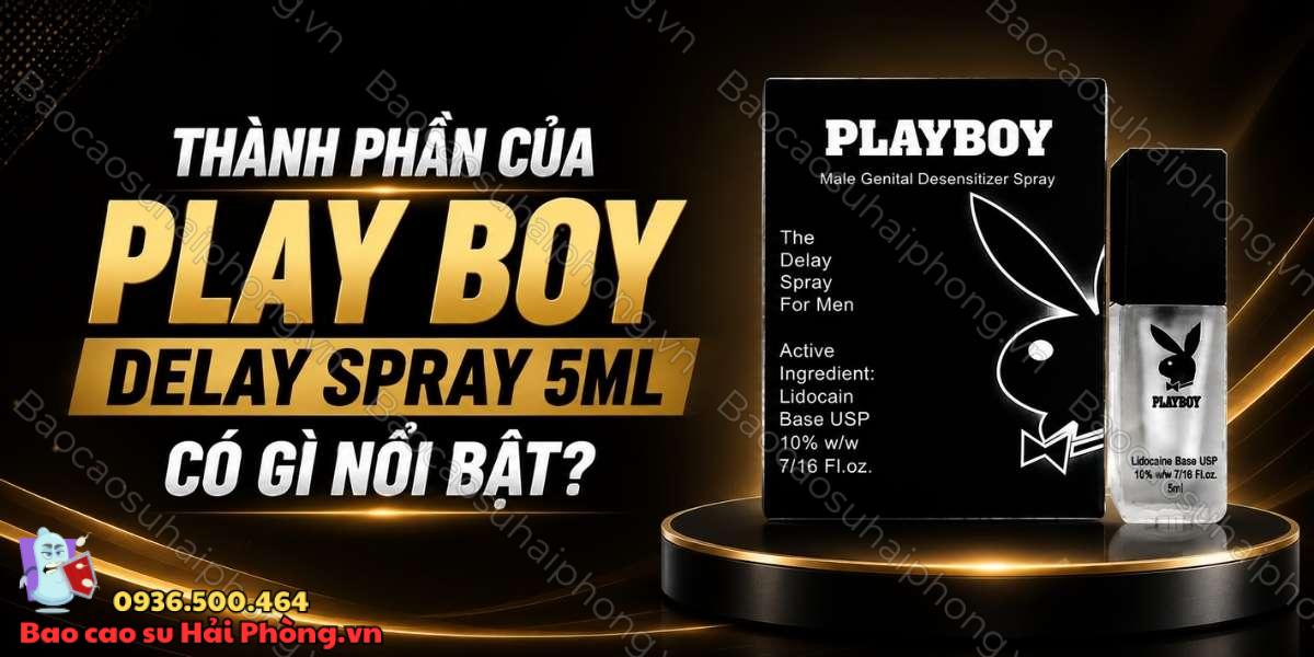 Thành phần của Play Boy Delay Spray có gì? - Tìm hiểu chi tiết