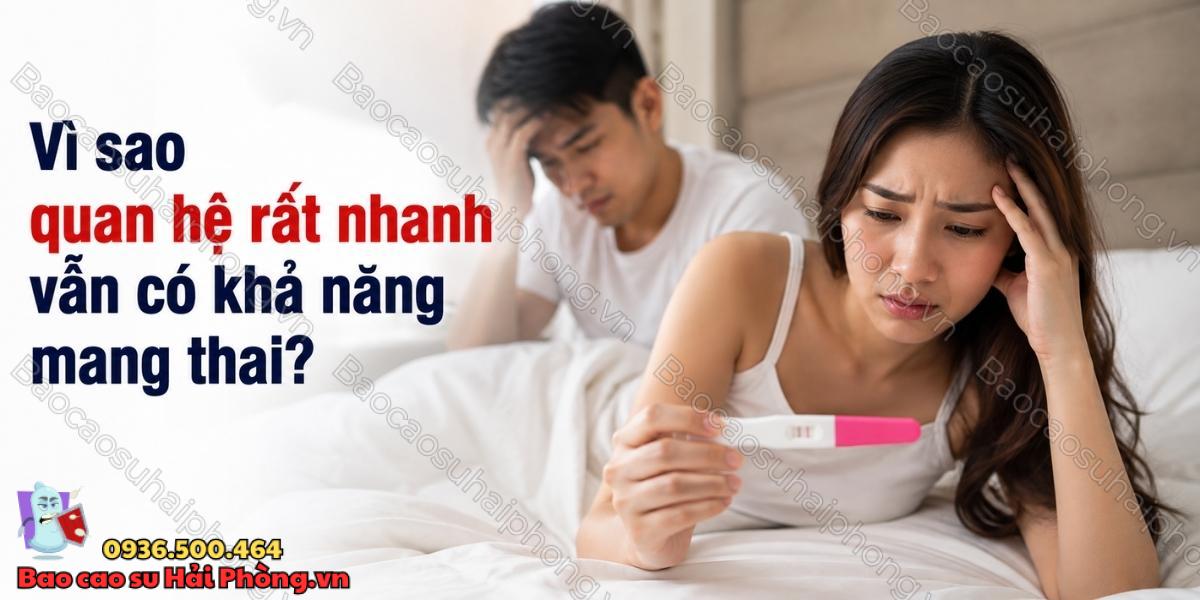 Quan hệ trong thời gian ngắn có thai không?