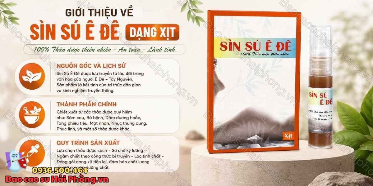 Sìn Sú Ê Đê dạng xịt là gì? Công dụng, cách dùng và lưu ý