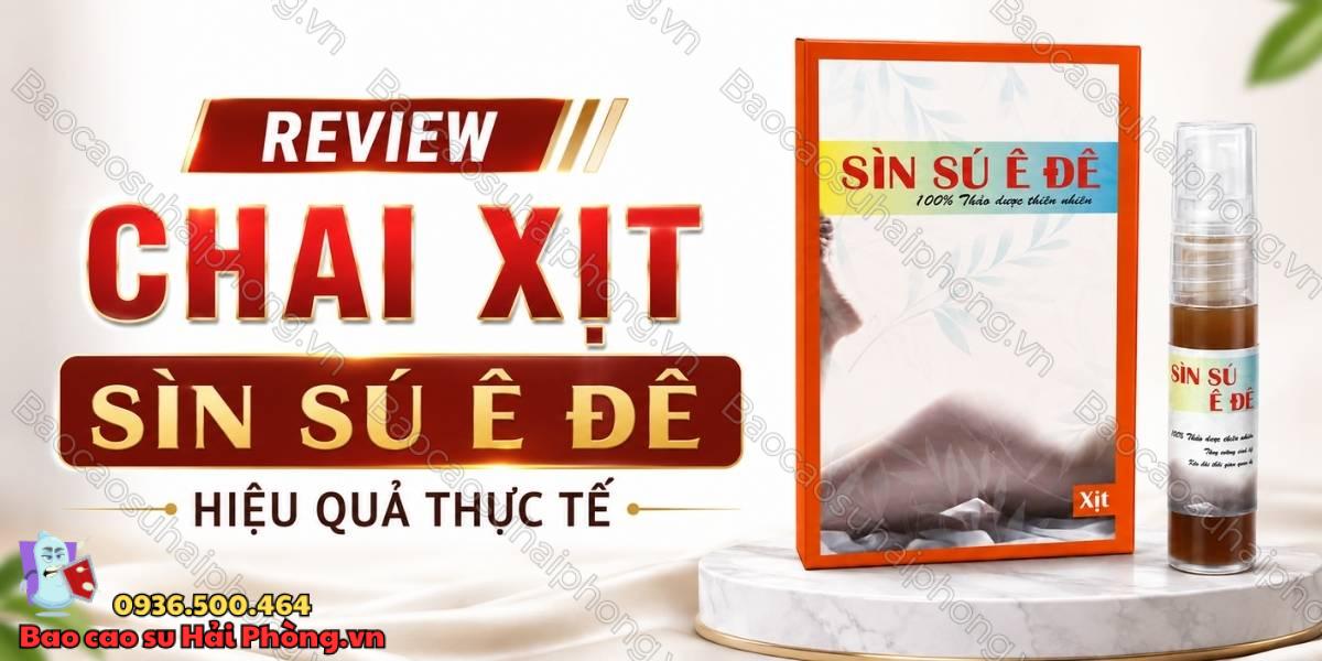 Review Chai Xịt Sìn Sú Ê Đê - Hiệu quả thực tế