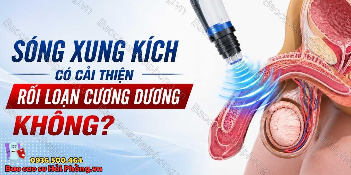 Sóng xung kích có cải thiện rối loạn cương dương không?