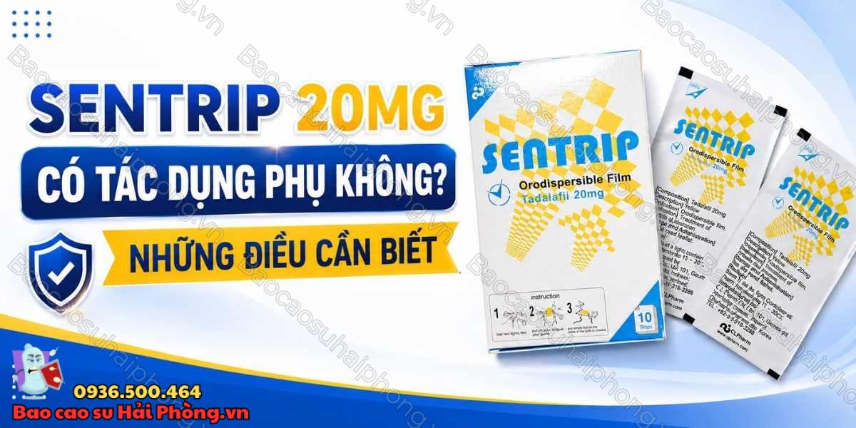 Sentrip 20mg Có Tác Dụng Phụ Không? – Những Điều Cần Biết