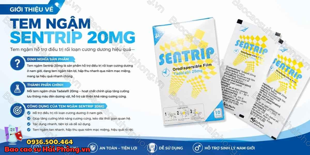Tem Ngậm Sentrip 20mg Là Gì? – Tìm Hiểu Chi Tiết