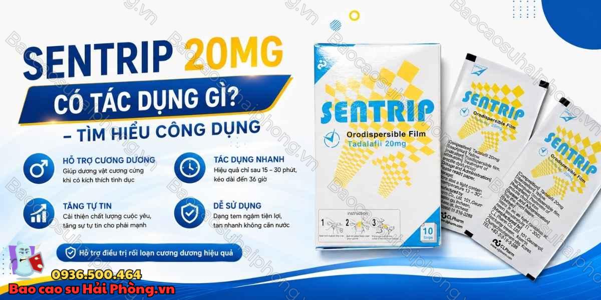 Sentrip 20mg Có Tác Dụng Gì? – Tìm Hiểu Công Dụng