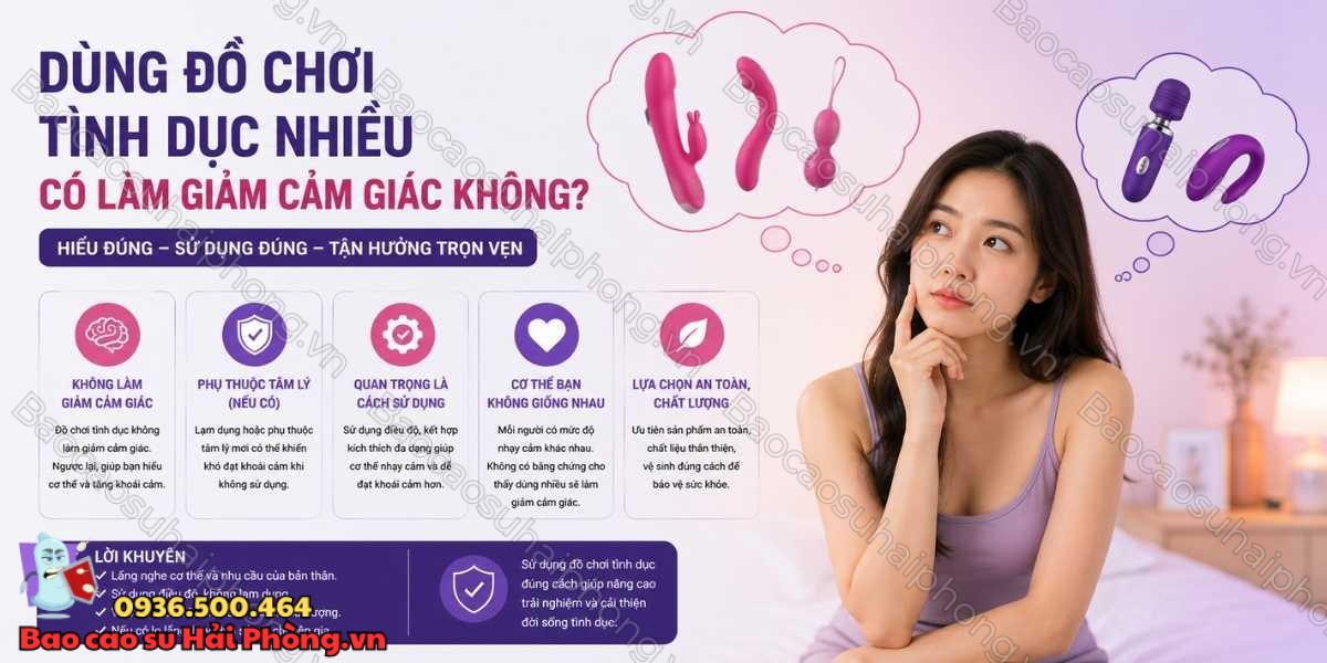 Nữ giới dùng đồ chơi tình dục thường xuyên có sao không?