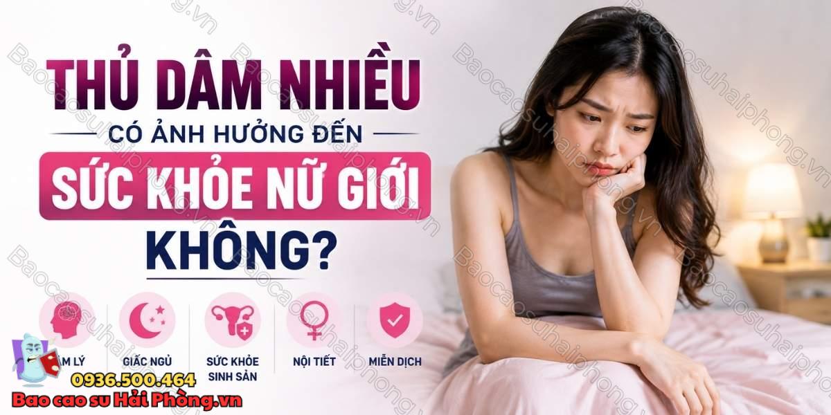 Thủ dâm nhiều có ảnh hưởng đến sức khỏe không?