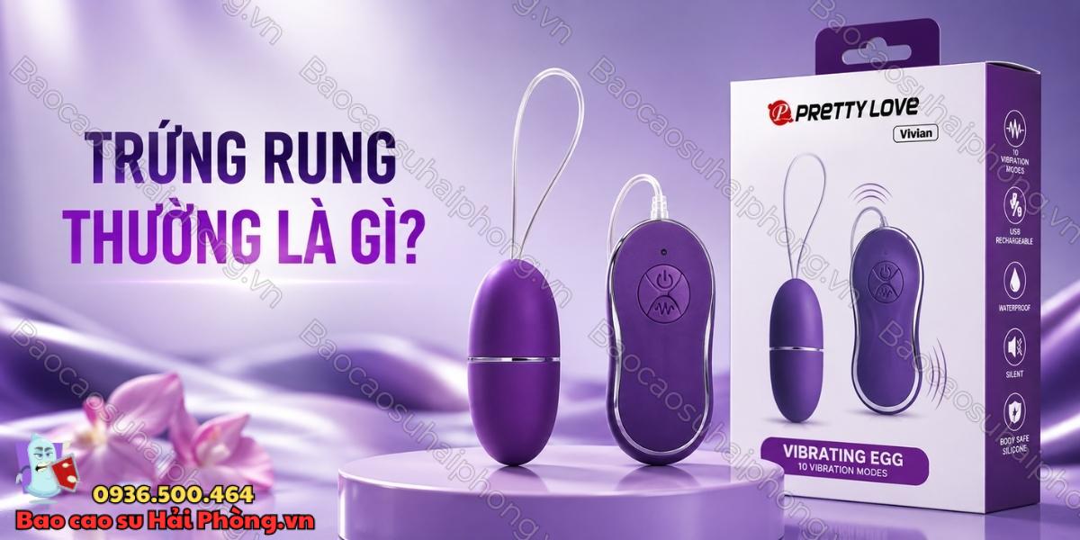 Trứng rung điều khiển từ xa và thông thường khác nhau ở đâu?