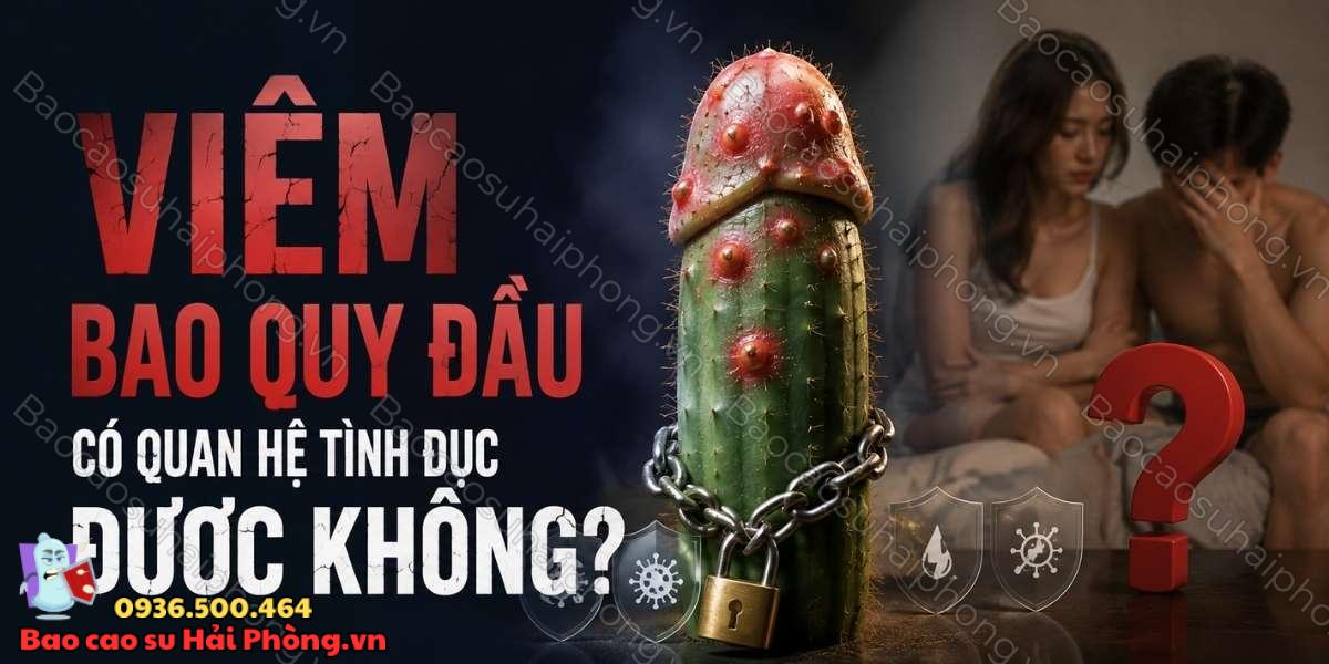 Viêm bao quy đầu là gì? Nguyên nhân và cách xử lý