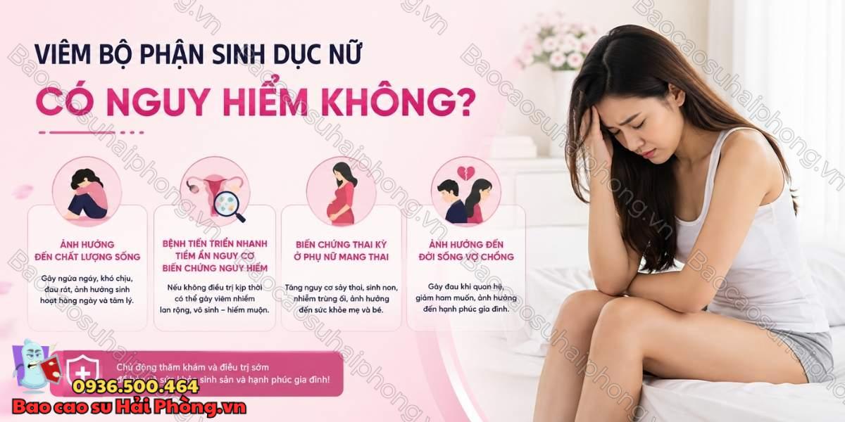 Nguyên nhân gây viêm bộ phận sinh dục nữ và các triệu chứng thường gặp