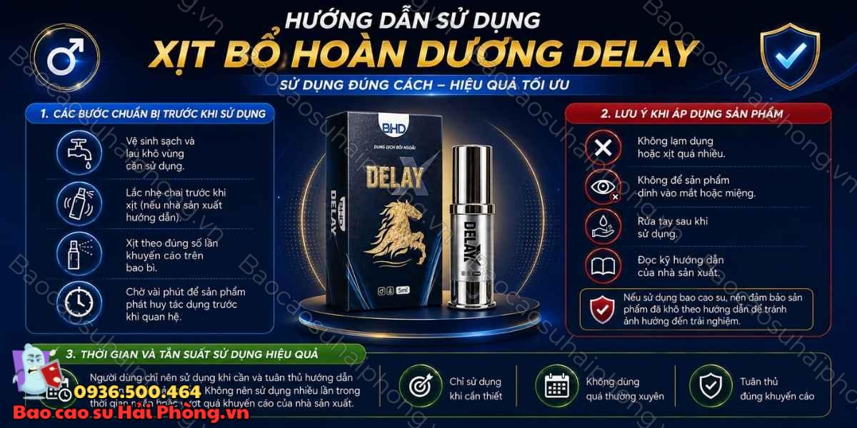 Xịt Bổ Hoàn Dương Delay Phiên Bản Mới - Cách sử dụng hiệu quả