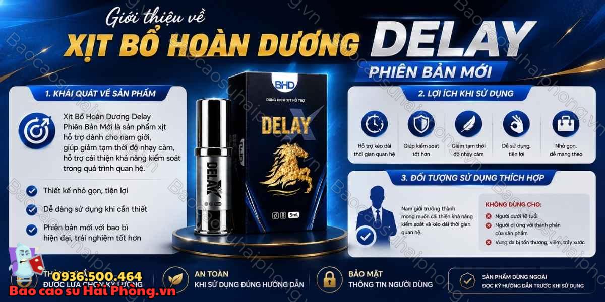 Hướng dẫn sử dụng Xịt Bổ Hoàn Dương Delay Phiên Bản Mới