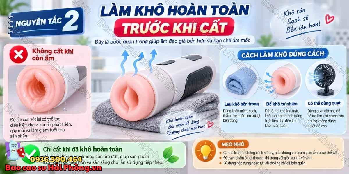 5 nguyên tắc giúp kéo dài tuổi thọ âm đạo giả khi bảo quản