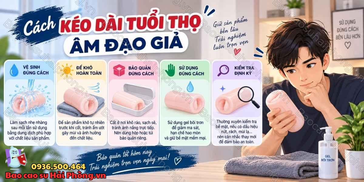 Âm đạo giả dùng được bao lâu? Khi nào nên thay sản phẩm mới?