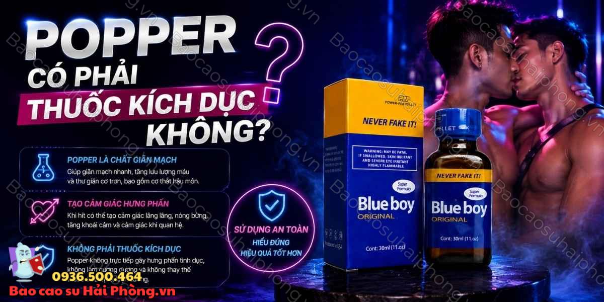 Popper có phải thuốc kích dục? - Sự thật bạn cần biết