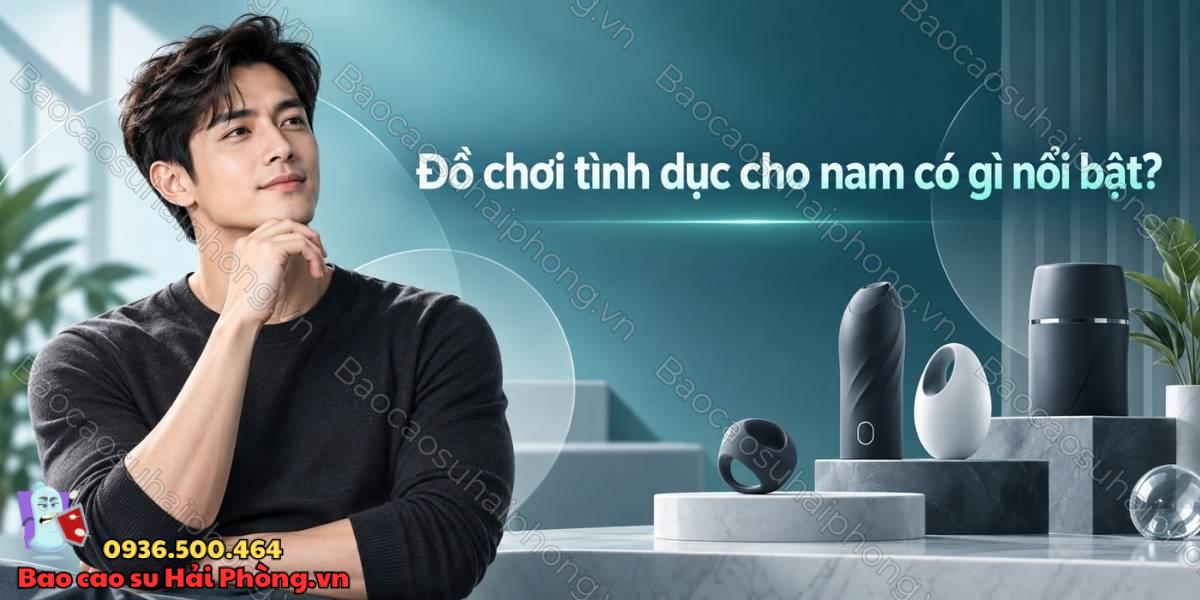 5 loại đồ chơi tình dục dành cho nam phổ biến nhất năm 2026