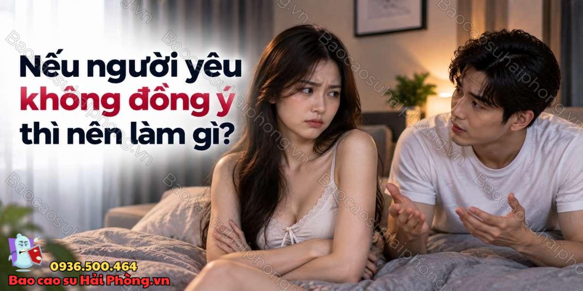 Làm sao nói chuyện với người yêu về mong muốn thử some