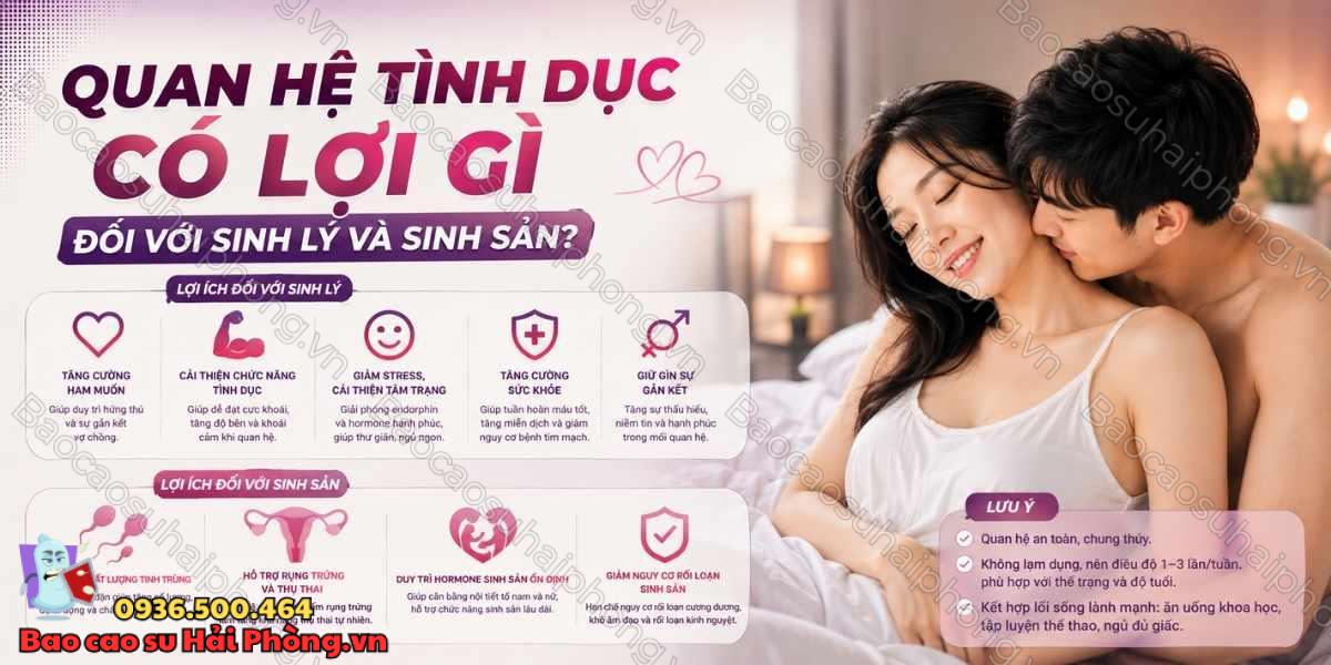 Lợi ích của việc quan hệ tình dục và cách duy trì lành mạnh