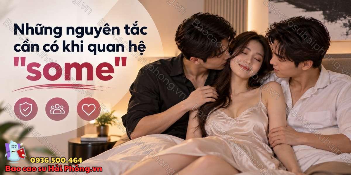 "Some" trong tình dục là gì - Những điều cần biết
