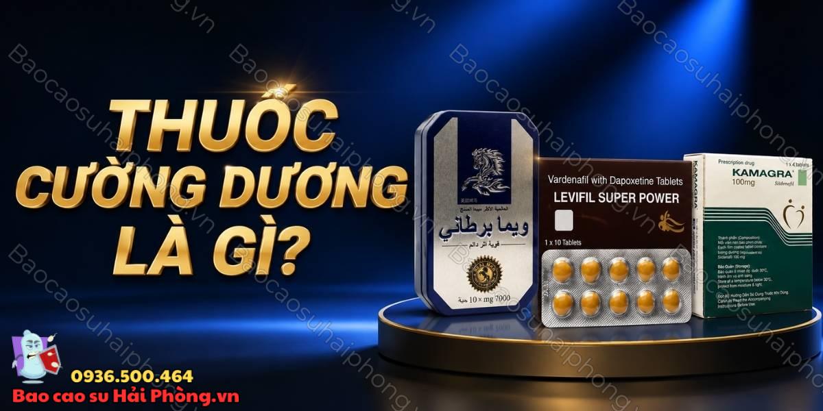Top 3 thuốc cường dương tốt dành cho nam giới tốt nhất 2026